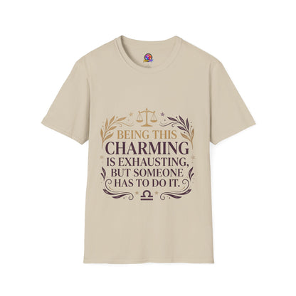 Being This Charming Libra T-Shirt – 'Being This Charming Is Exhausting' Zodiac Tee