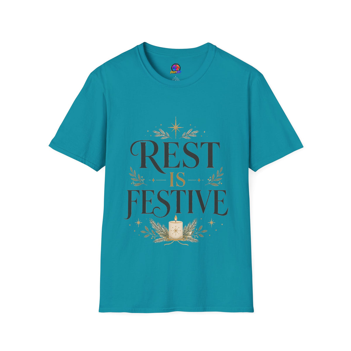 Rest Is Festive T-Shirt — Holiday Cozy Graphic Tee