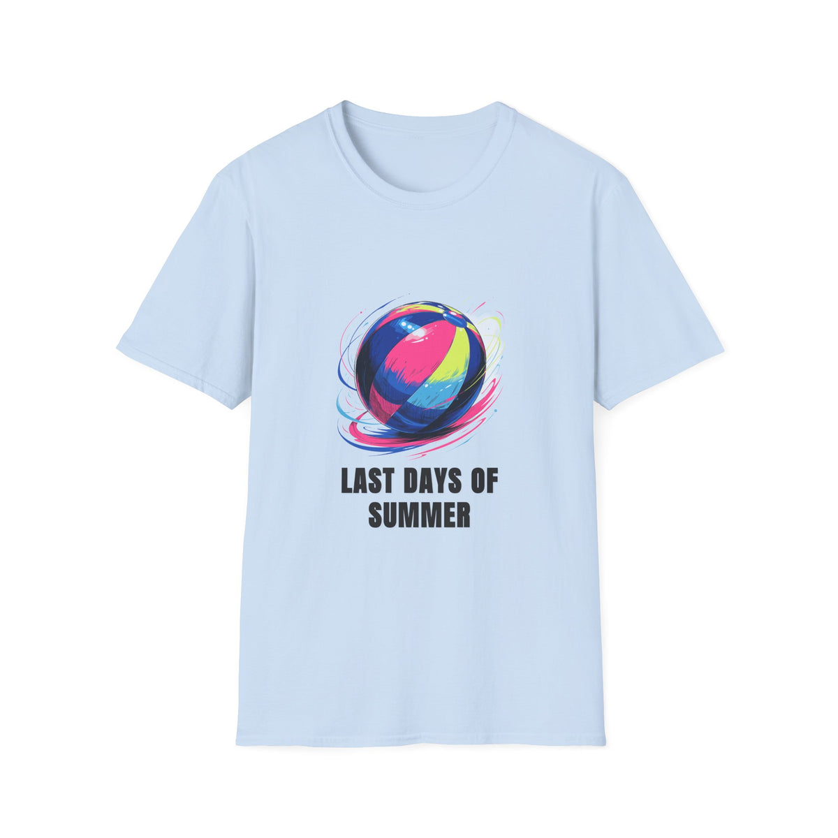 Last Days of Summer T-Shirt — Colorful Beach Ball Graphic Tee - Trending Now - August 2026