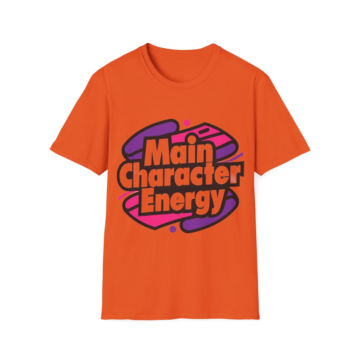 Main Character Energy T-Shirt - Trending Now - August 2026