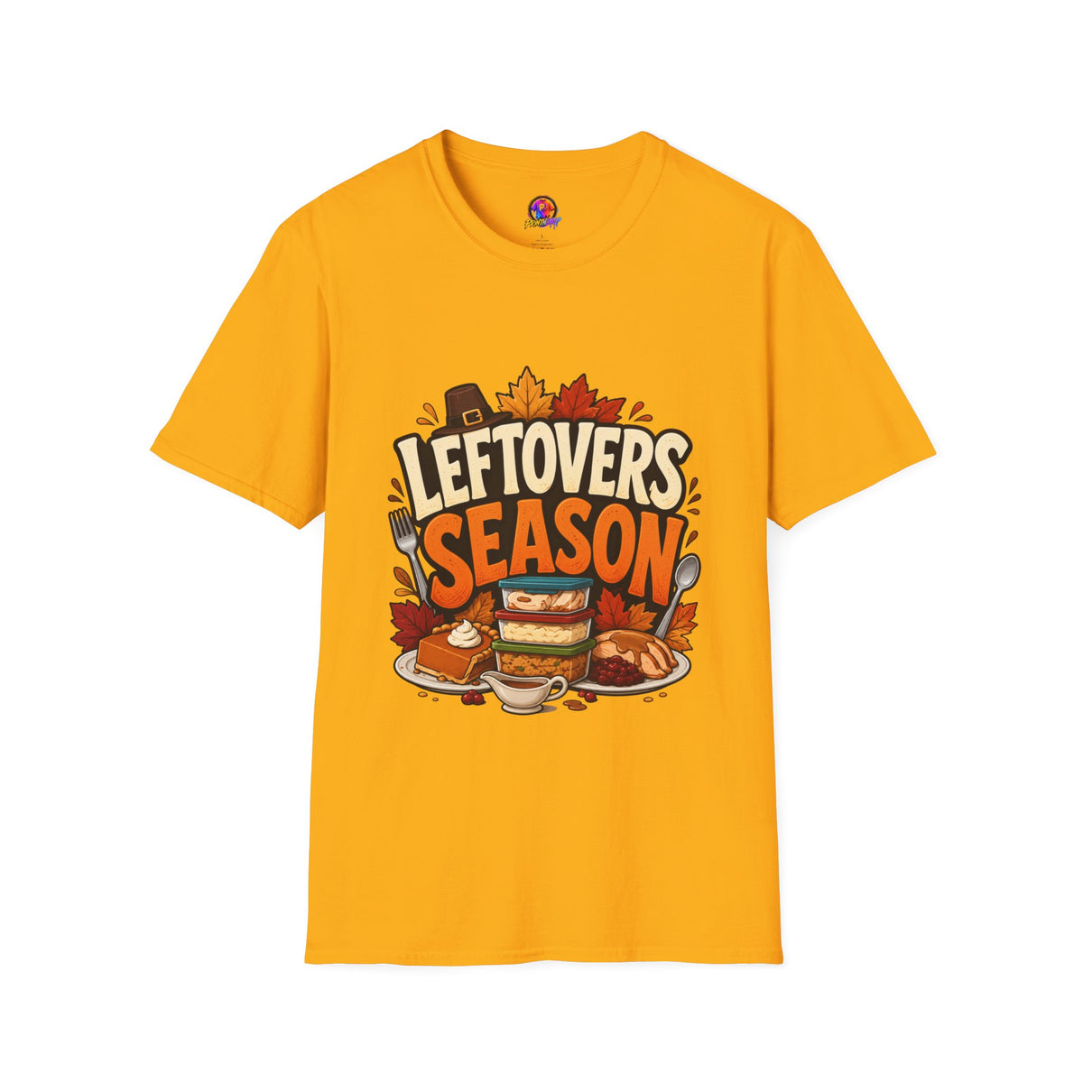 Thanksgiving T-Shirt Leftovers Season T-Shirt — Funny Thanksgiving Turkey & Pie Graphic Tee
