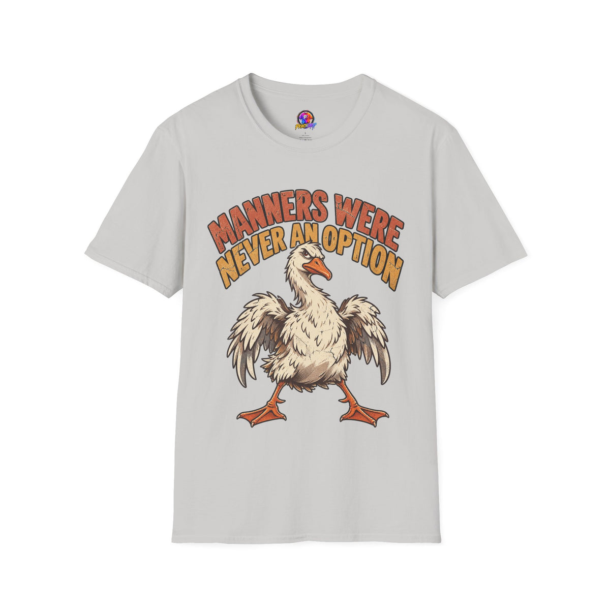Funny And Witty “Manners Were Never An Option” Goose Graphic T-Shirt