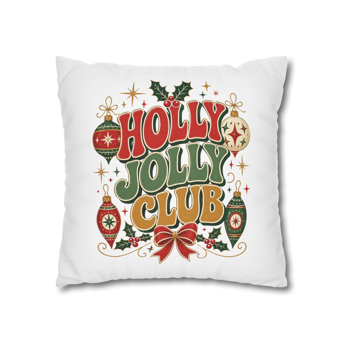 Holly Jolly Club Christmas Pillowcase — Festive Holiday Decorative Cover