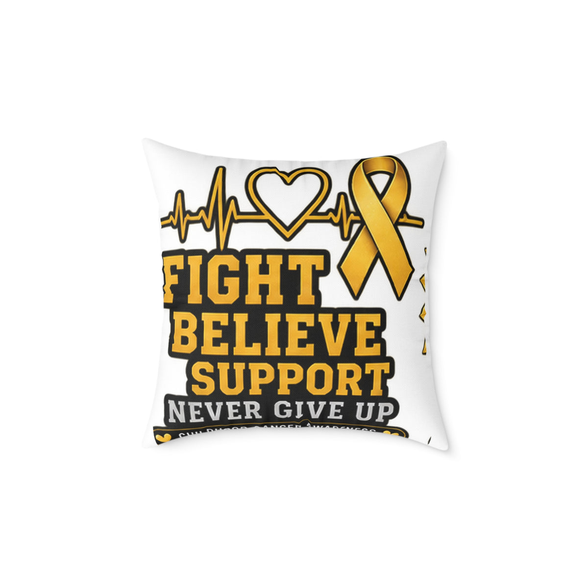 Childhood Cancer Awareness Pillow - "Fight Believe Support Never Give Up" Gold Ribbon Accent
