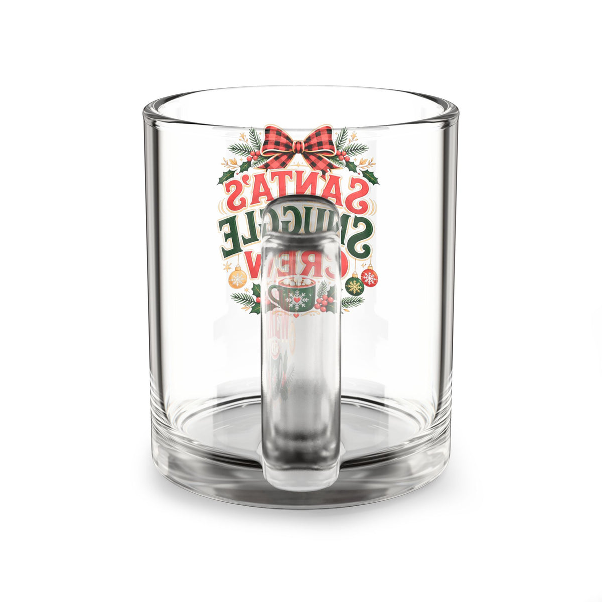 Christmas Glass Mug 10 oz Glass Mug — "Santa's Snuggle Crew" Christmas Holiday Coffee Cup