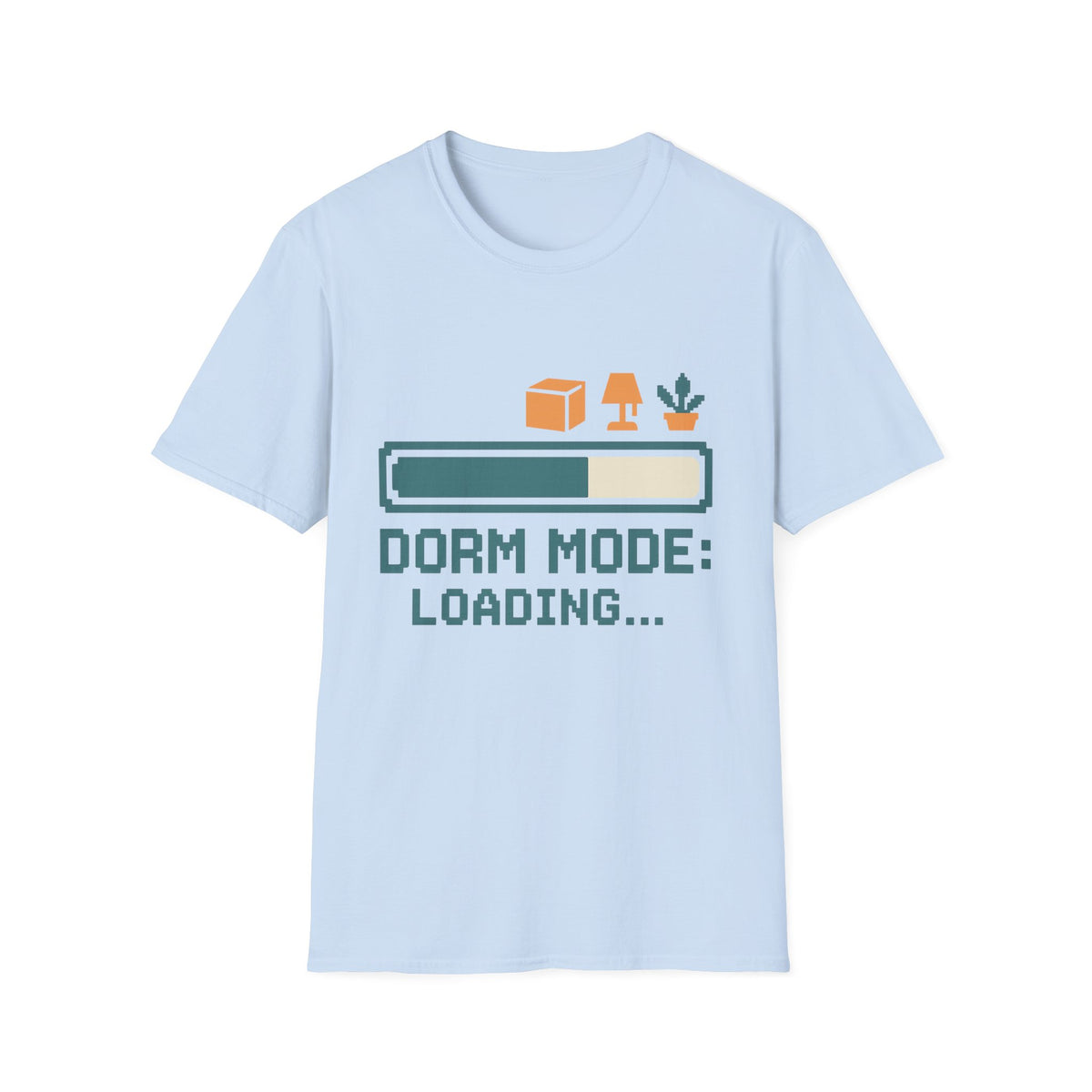 Dorm Mode Loading T‑Shirt — Funny Moving/College Moving Tee - Trending Now - August 2026