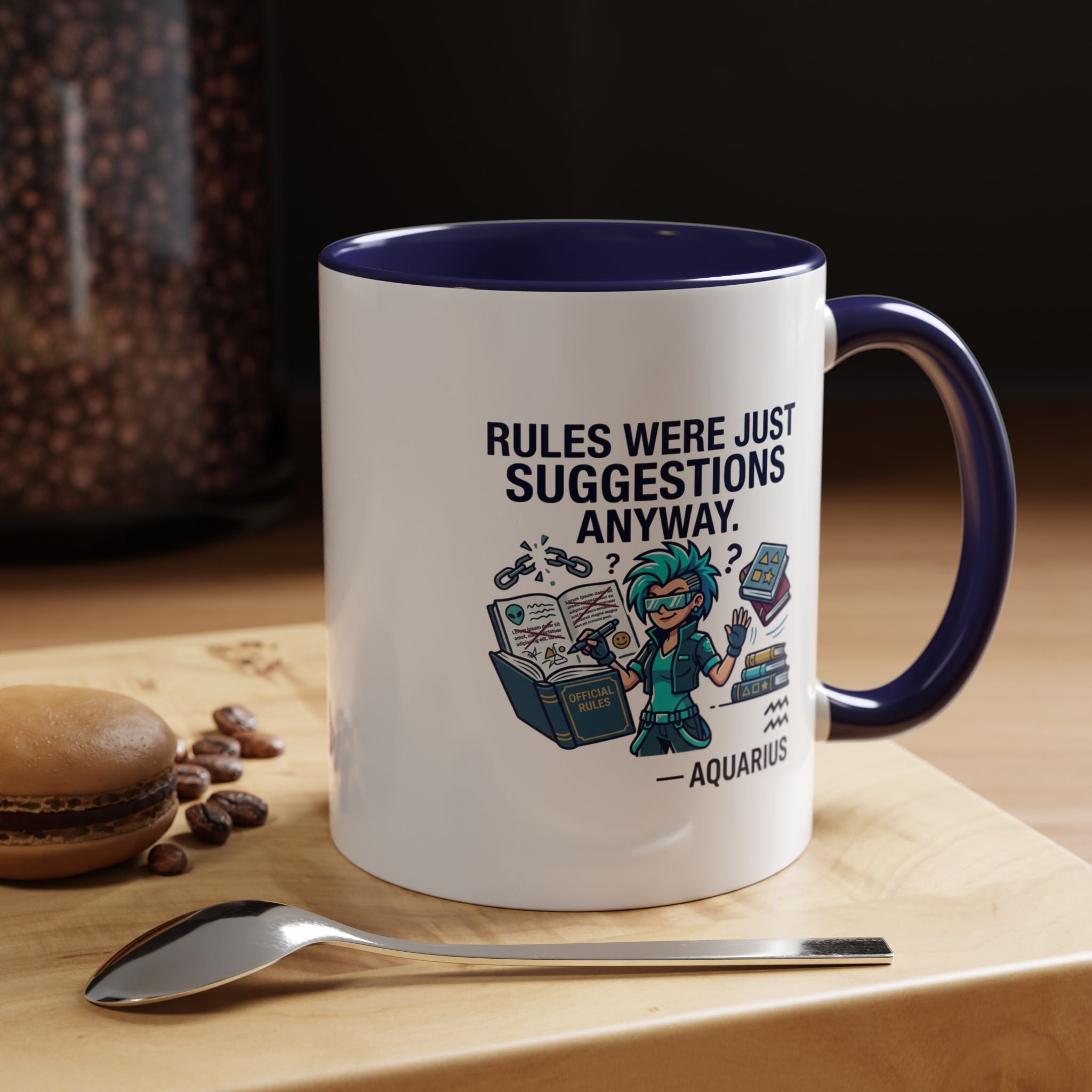 Aquarius Coffee Mug — "Rules Were Just Suggestions Anyway" Funny Zodiac Accent Mug 11oz
