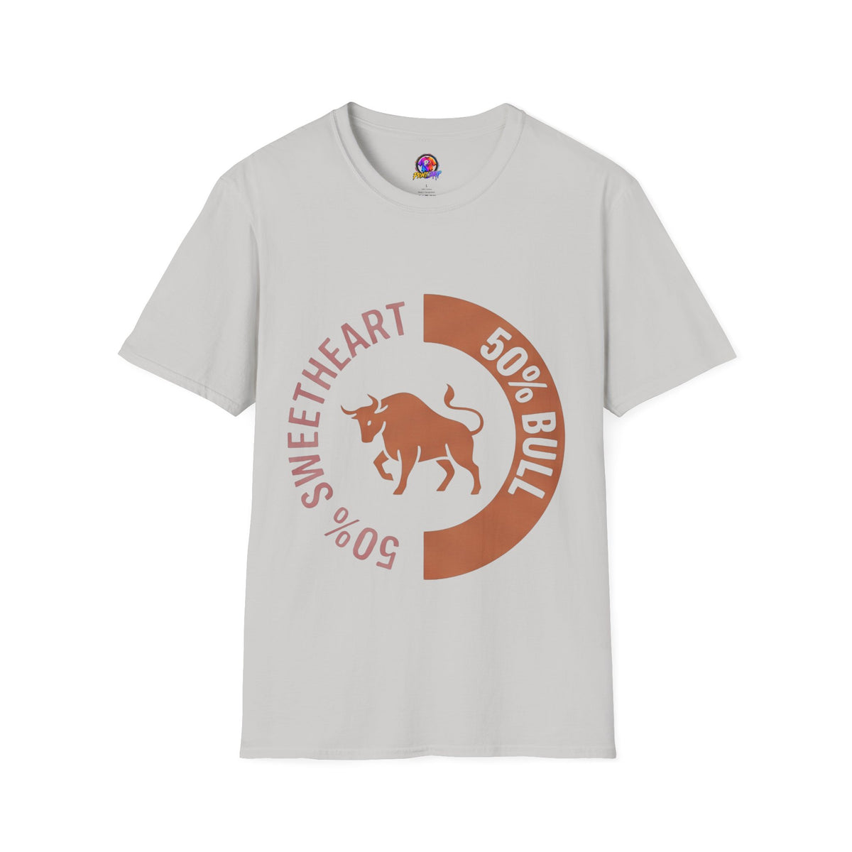Bull Percentage Graphic T-Shirt — "50% Bull, 50% Sweetheart" Casual Tee