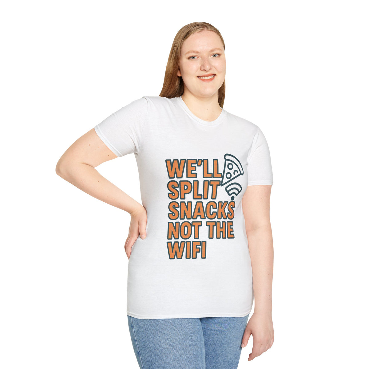 We'll Split Snacks Not The WiFi T-Shirt - Trending Now - August 2026