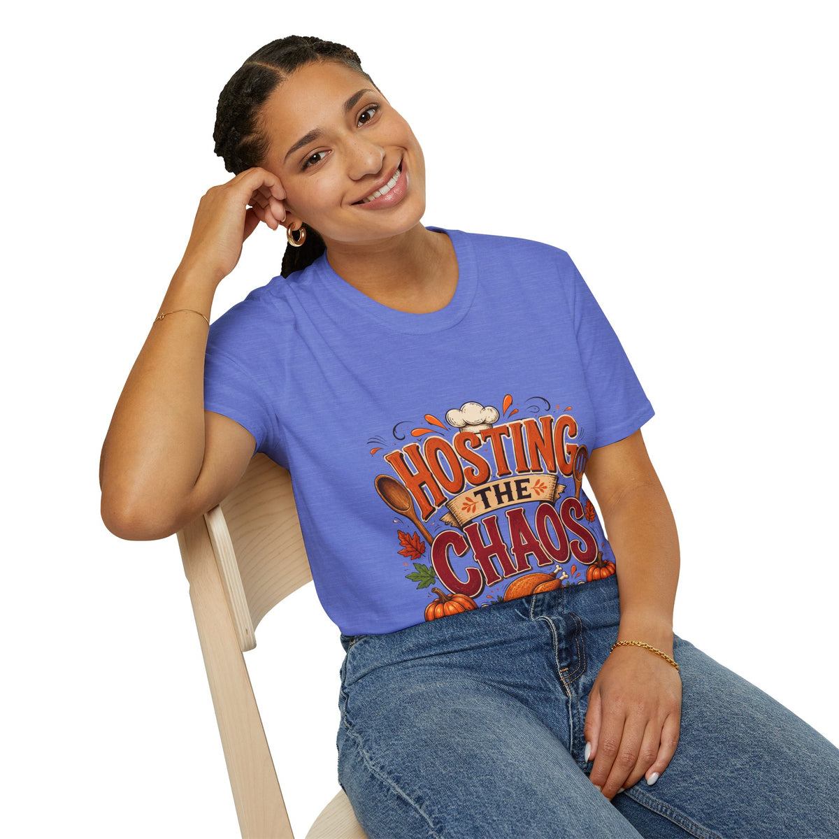 Thanksgiving T-Shirt Hosting the Chaos T-Shirt — Funny Thanksgiving Cooking Shirt for Hosts