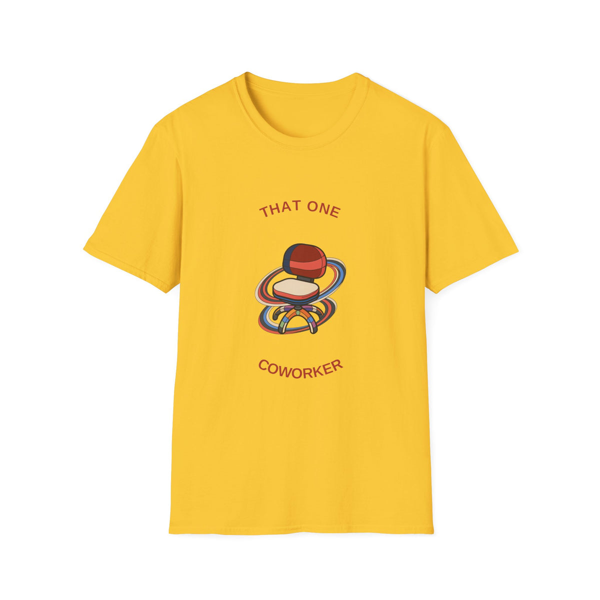 That One Coworker T-Shirt — Funny Office Graphic Tee - Trending Now - August 2026