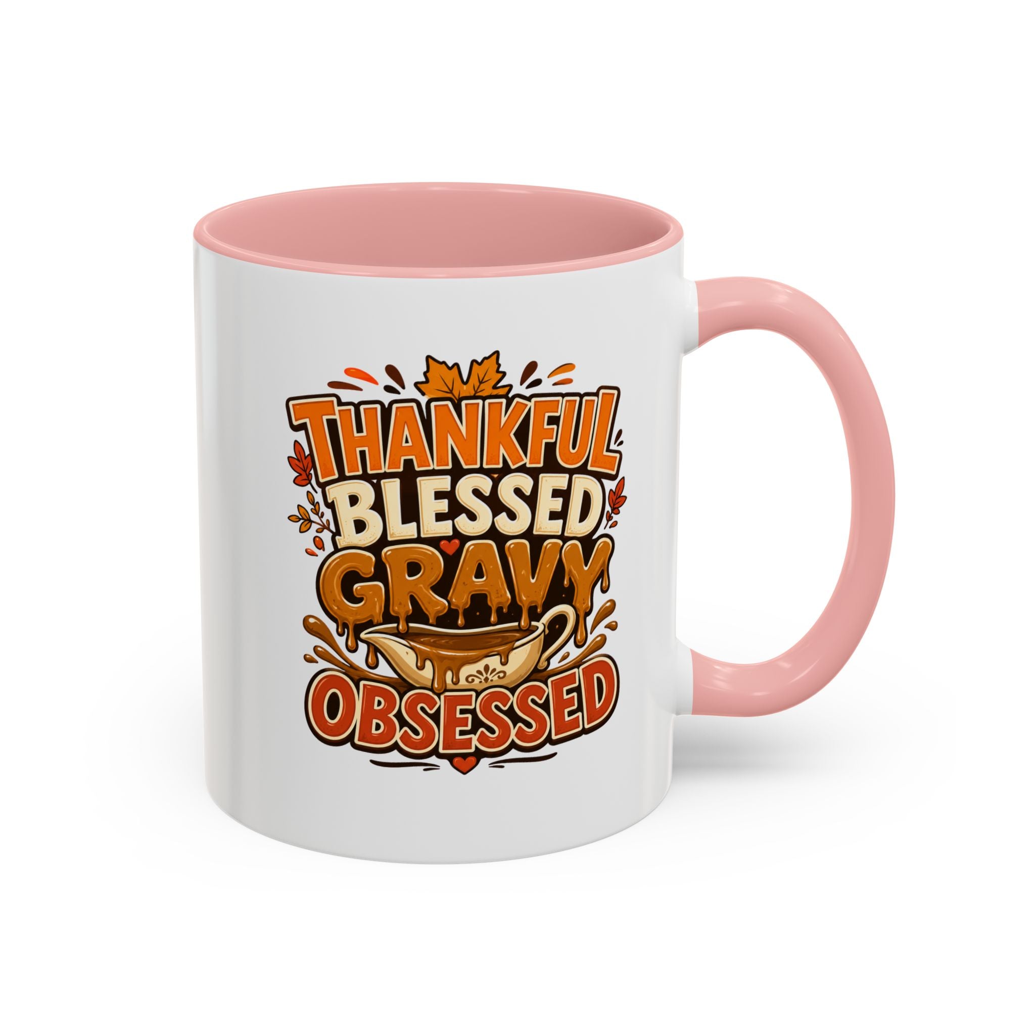 Thanksgiving Mug Coffee Mug — "Thankful Blessed Gravy Obsessed" Thanksgiving Accent Mug