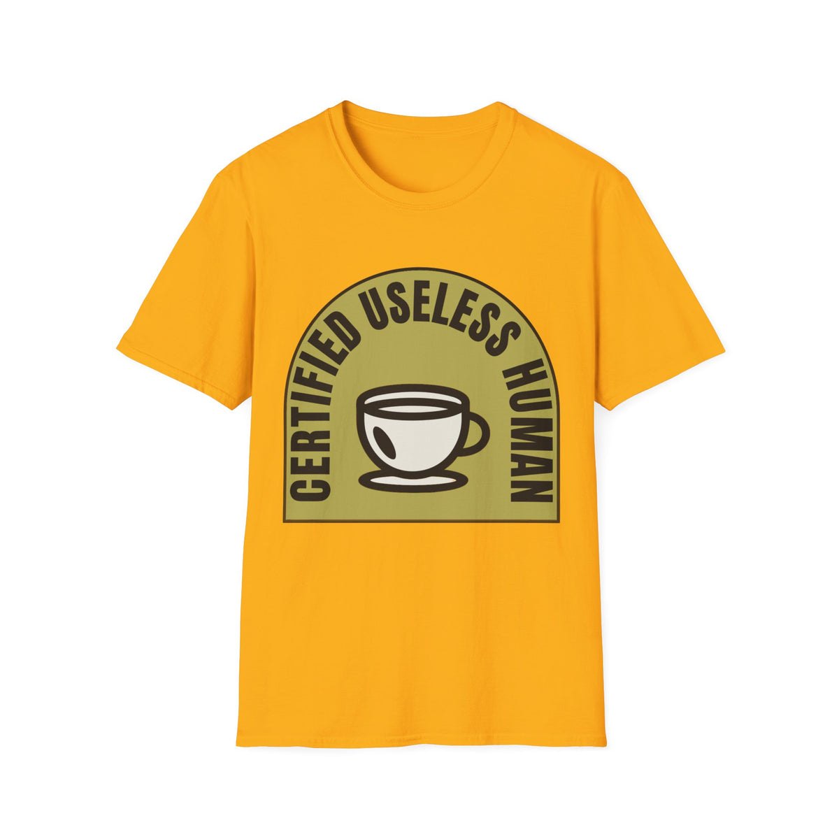 Certified Useless Human T-Shirt — Funny Coffee Lover Graphic Tee - Trending Now - August 2026