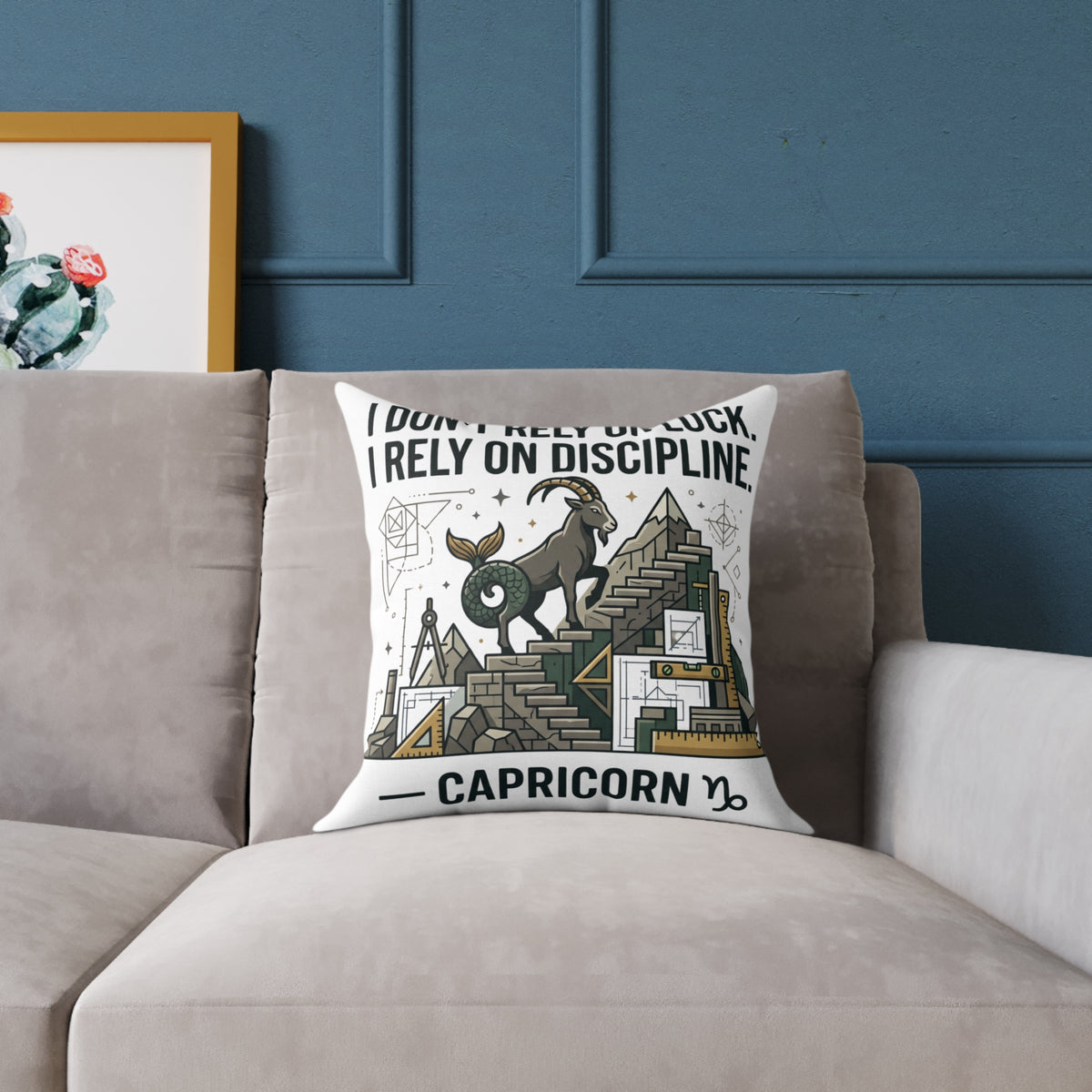 Capricorn Zodiac Pillow — "I Don't Rely on Luck, I Rely on Discipline" Square Decorative Cushion