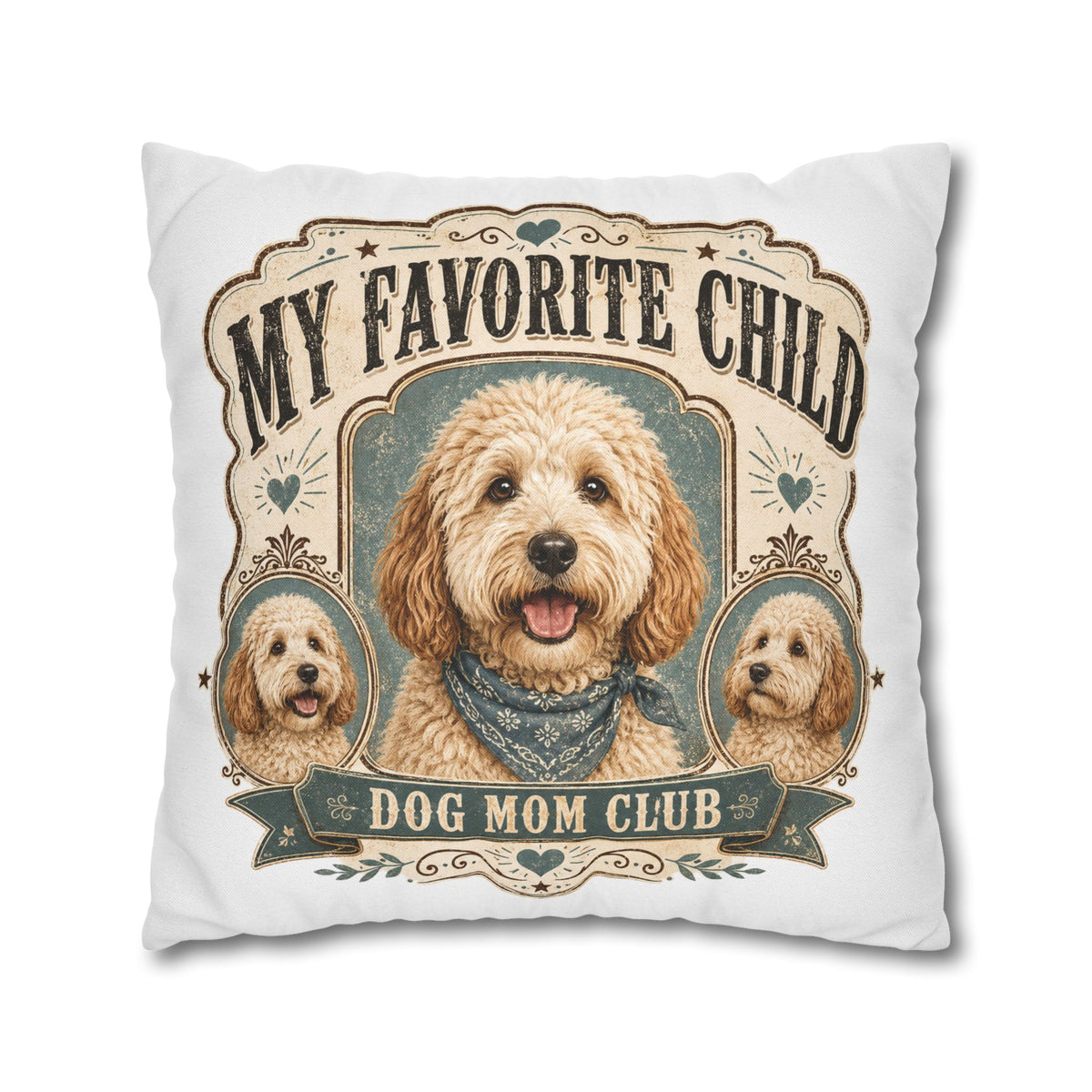 My Favorite Child Dog Mom Club Pillowcase Milo Bailey Dog Dad Mom