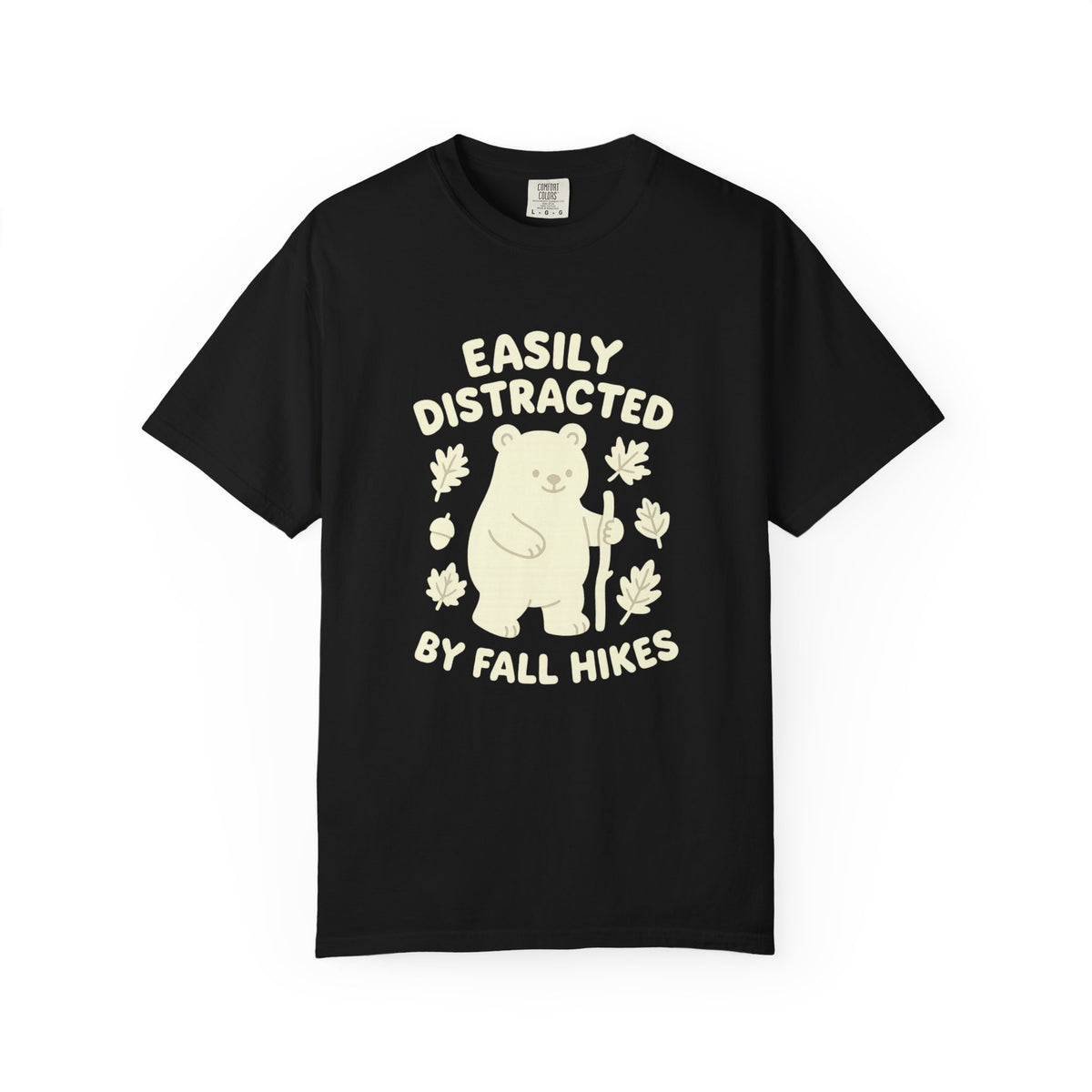 Fall Hikes Bear T-Shirt — "Easily Distracted By Fall Hikes" Autumn Hiking Tee - Trending Now - October 2026