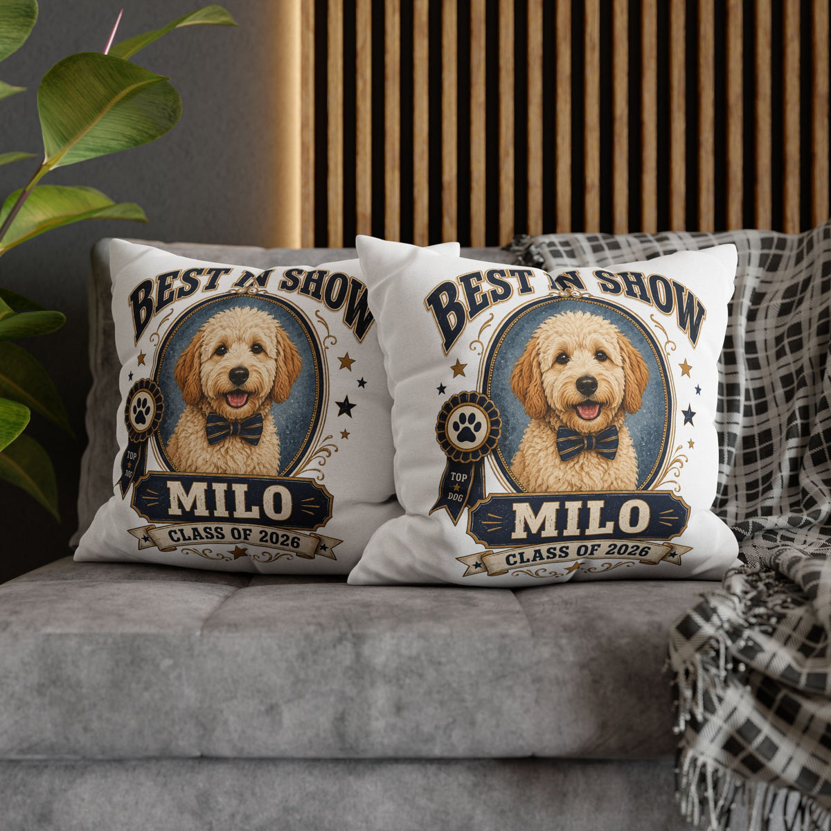 Best in Show Dog Pillowcase — Personalized "Milo" Class of 2026 Milo Bailey Dog Dad Mom