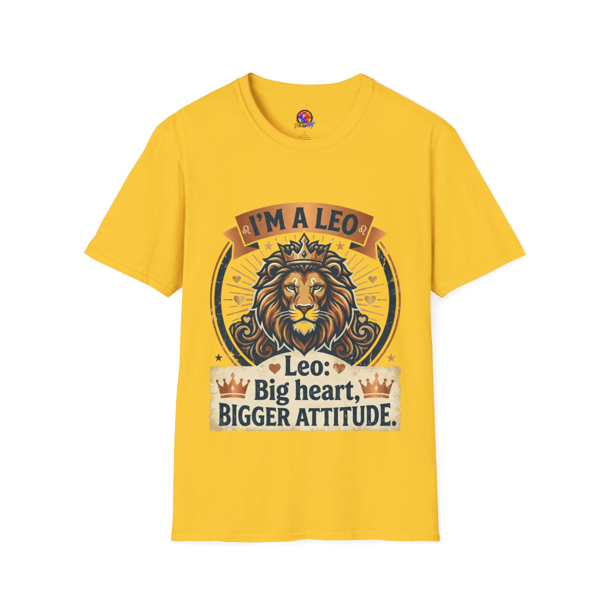 Leo Zodiac T-Shirt — "I’m a Leo: Big Heart, Bigger Attitude"
