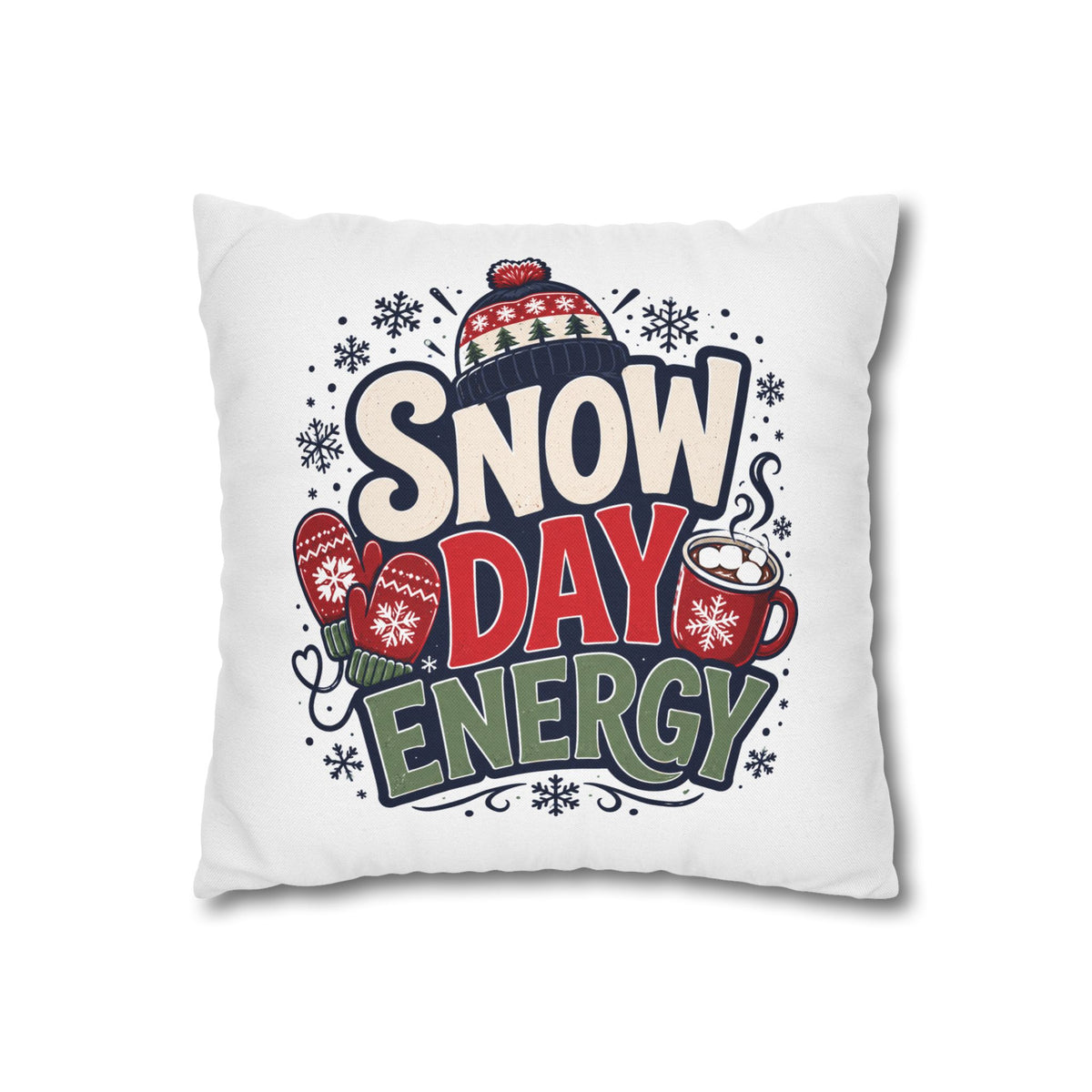 Christmas Snow Day Energy Pillowcase — Cozy Winter Decorative Throw Pillow Cover