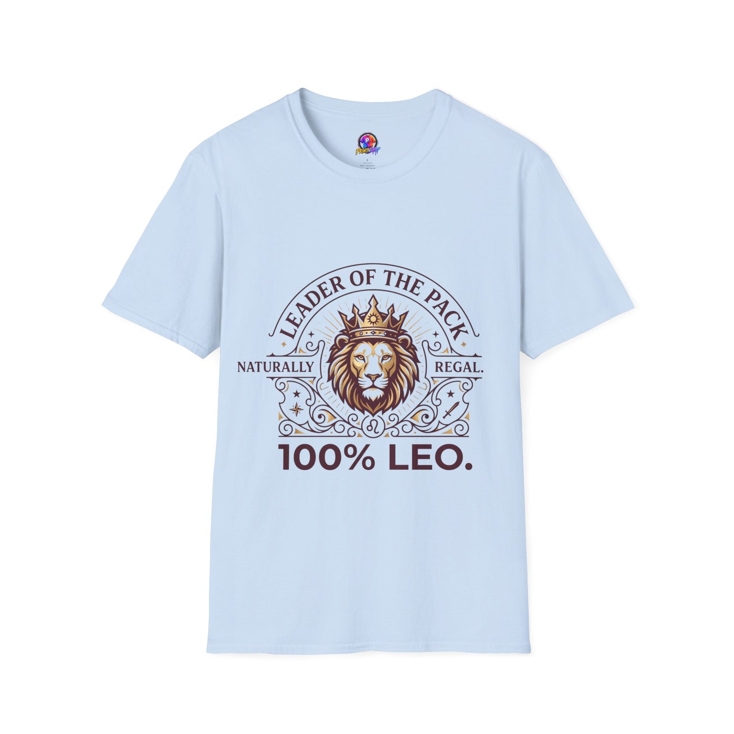 Leo Leader of the Pack T-Shirt — 100% Leo Zodiac Lion Tee
