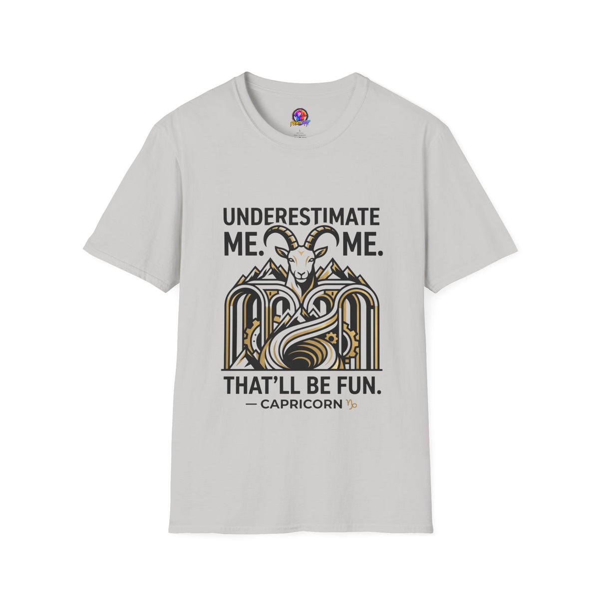 Capricorn 'Underestimate Me That'll Be Fun' T-Shirt