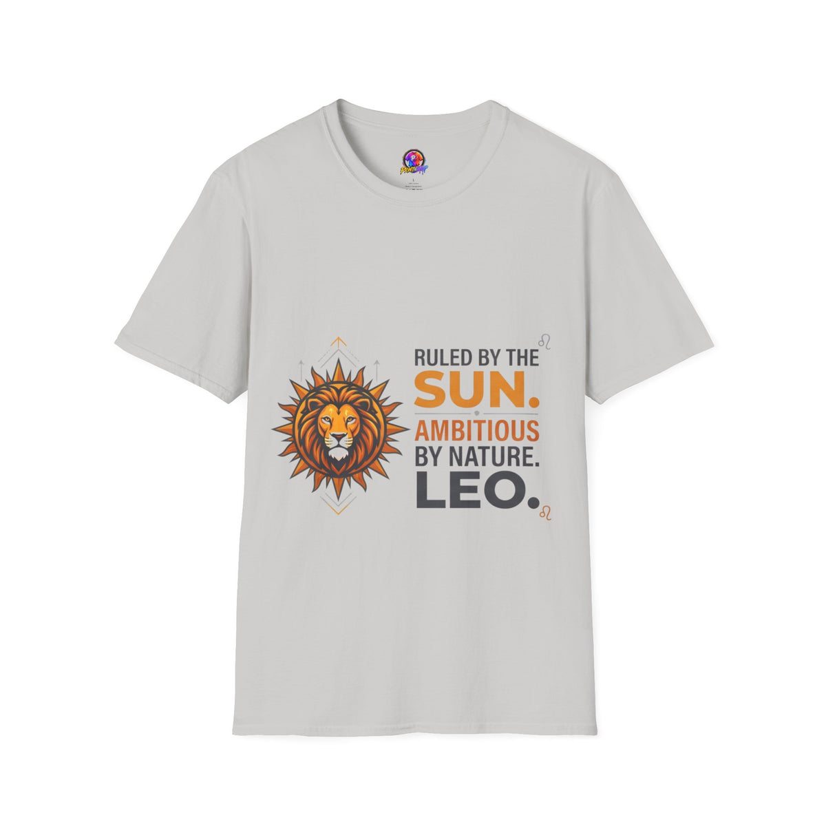 Leo Zodiac T-Shirt — "Ruled by the Sun. Ambitious by Nature. LEO."