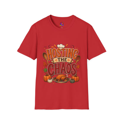 Hosting the Chaos T-Shirt — Funny Thanksgiving Cooking Shirt for Hosts