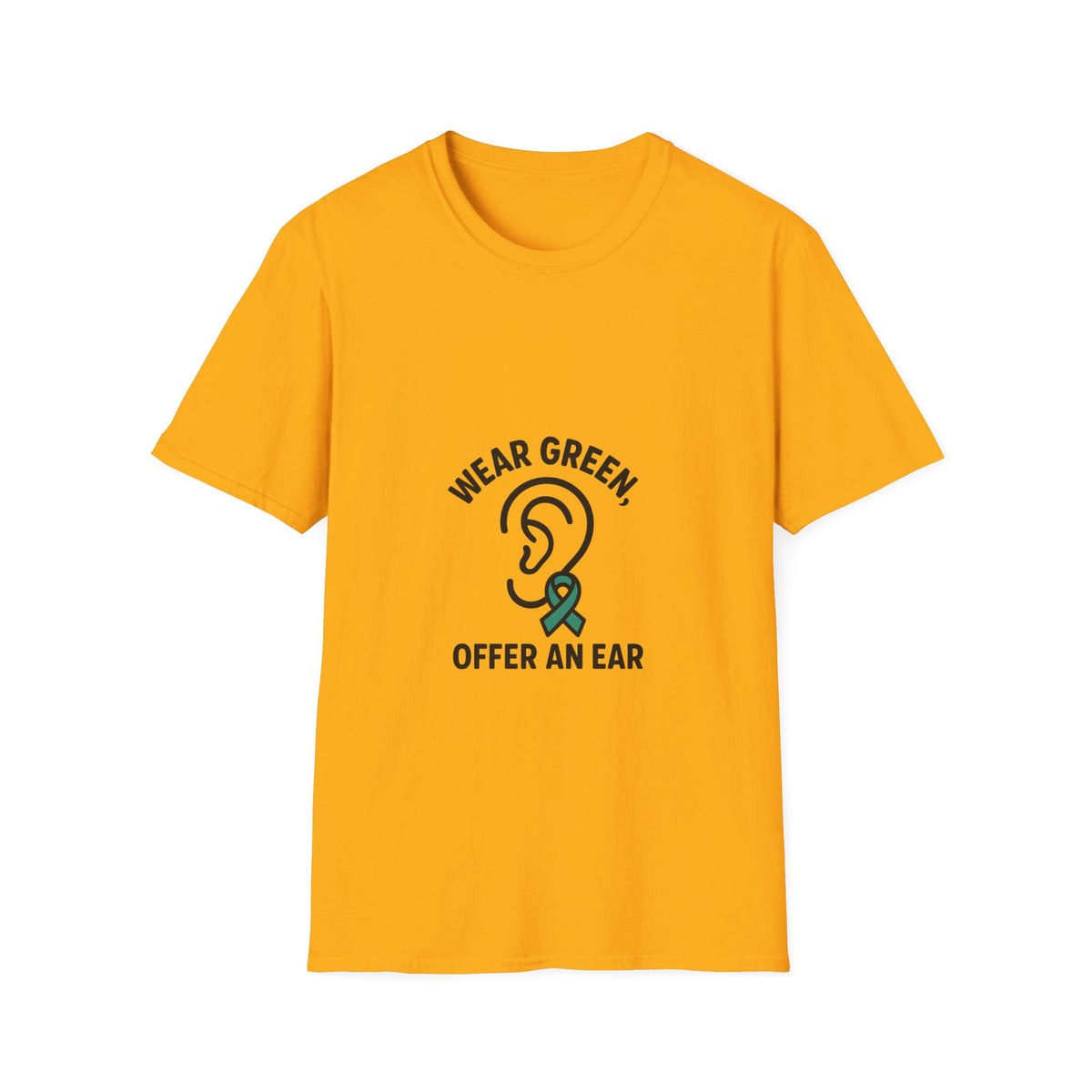 Wear Green Offer An Ear T-Shirt — Mental Health Awareness Tee - Trending Now - October 2026