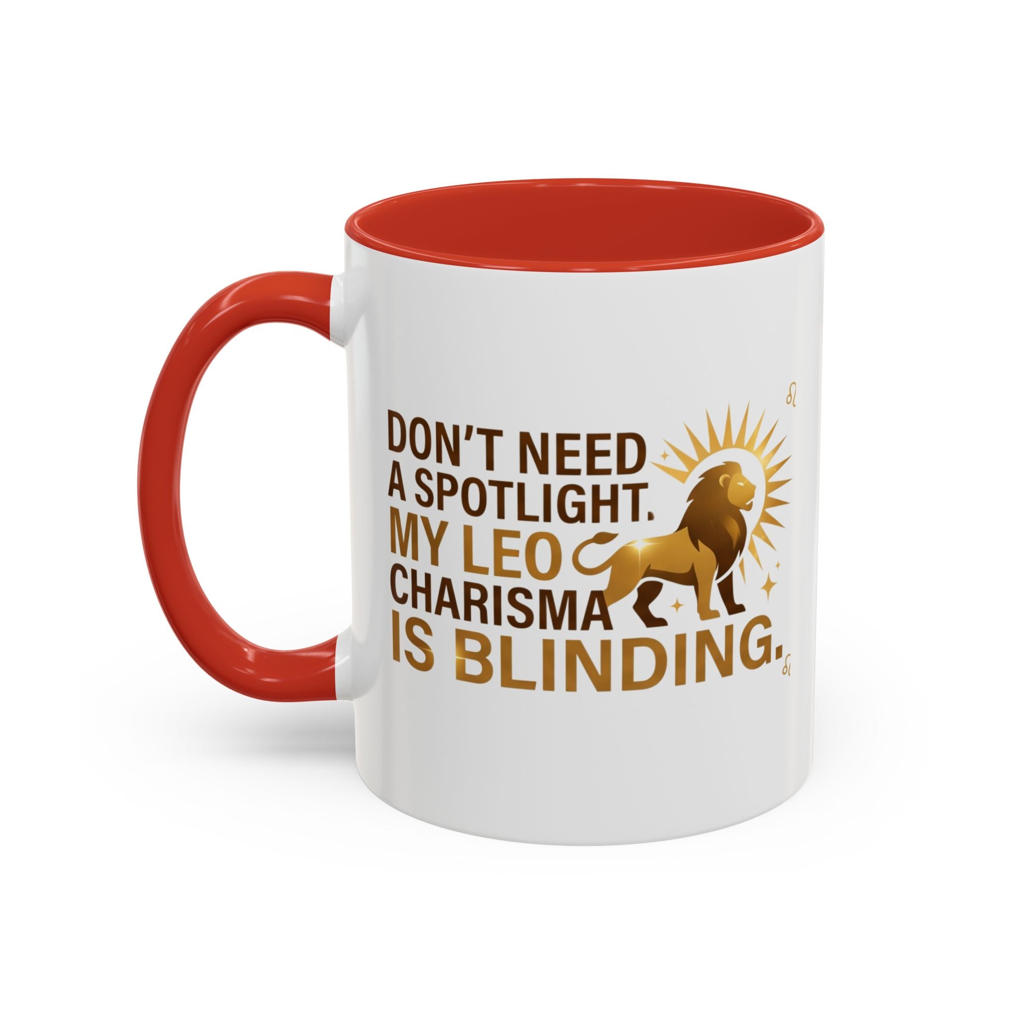 Leo Horoscope Coffee Mug — “My Leo Charisma Is Blinding” Accent Mug
