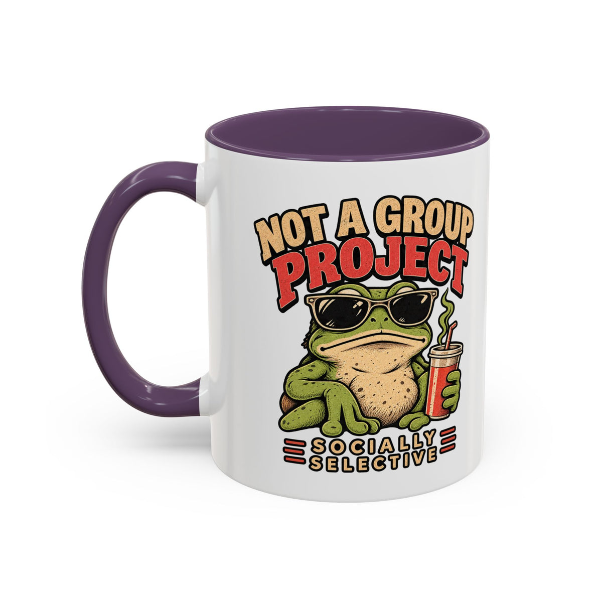 Funny And Witty "Not A Group Project" Accent Coffee Mug (11, 15oz)