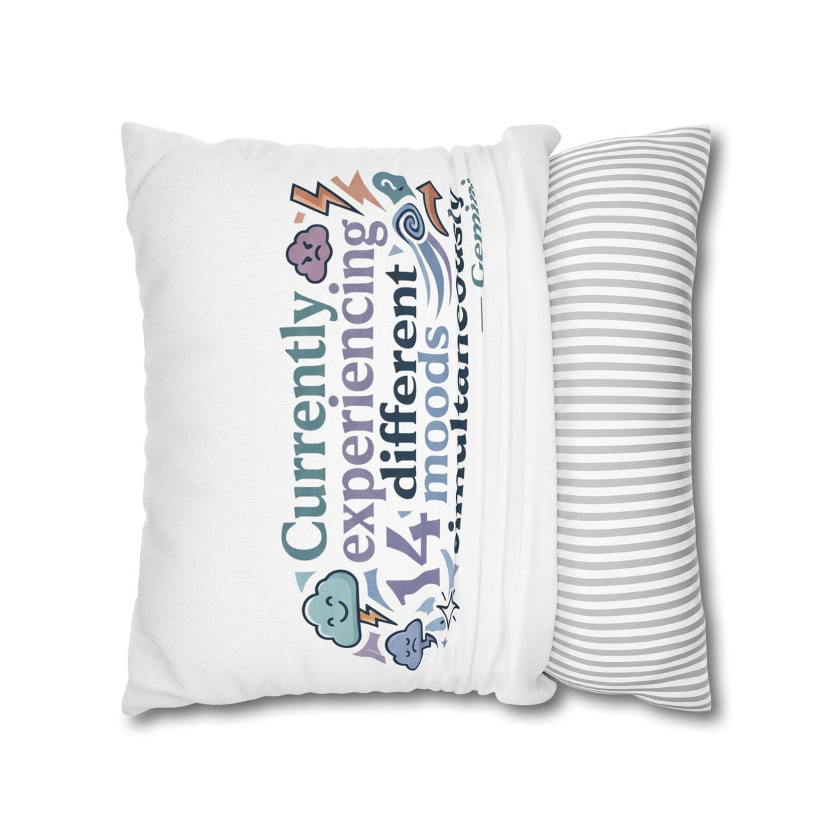 Gemini Mood Pillow pillowcase— "Currently Experiencing 14 Different Moods Simultaneously" Decorative Throw Pillowcase