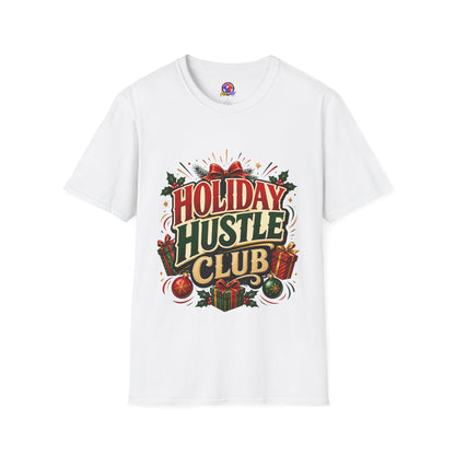 Holiday Hustle Club T-Shirt — Funny Christmas Graphic Tee