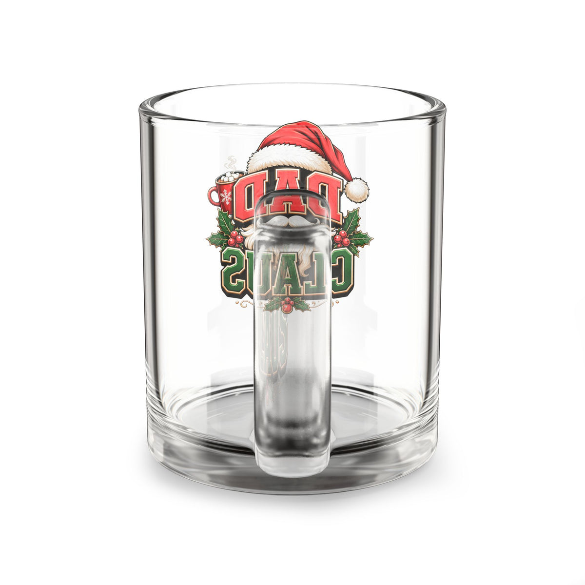 Christmas Glass Mug 10 oz Dad Claus 10oz Glass Mug — Christmas Santa Dad Coffee Cup, Holiday Gift for Fathers