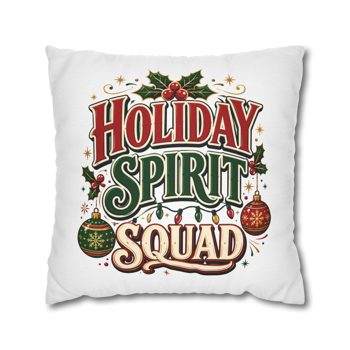 Christmas Holiday Spirit Squad Pillowcase - Festive Christmas Decorative Throw Pillow Cover
