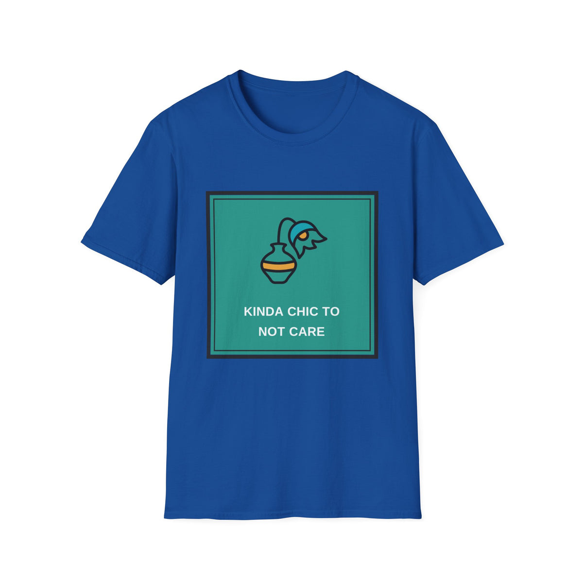 Graphic Tee — "Kinda Chic To Not Care" Minimalist Vase Design - Trending Now - August 2026
