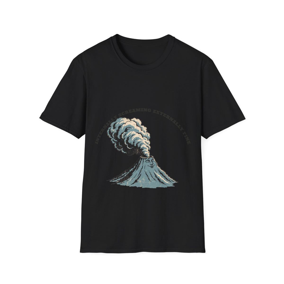 "Internally Screaming Externally Fine" Volcano Graphic Tee - Funny Relatable Meme White T-Shirt - Trending Now - September 2026