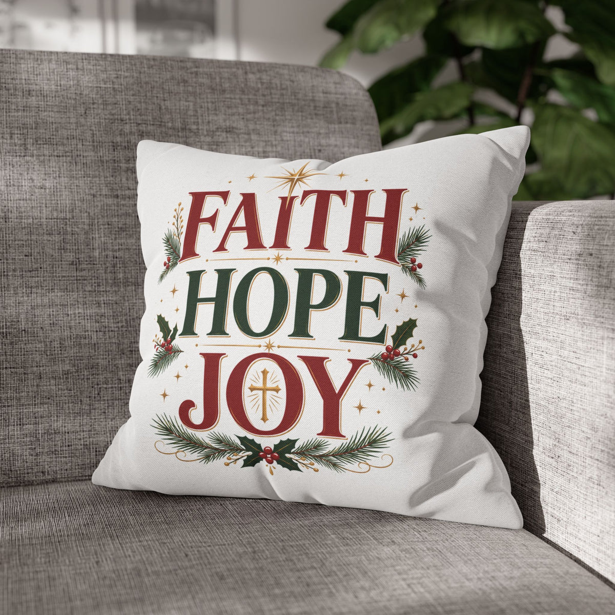 Faith Hope Joy Christmas Pillowcase – Holiday Decorative Throw Pillow Cover