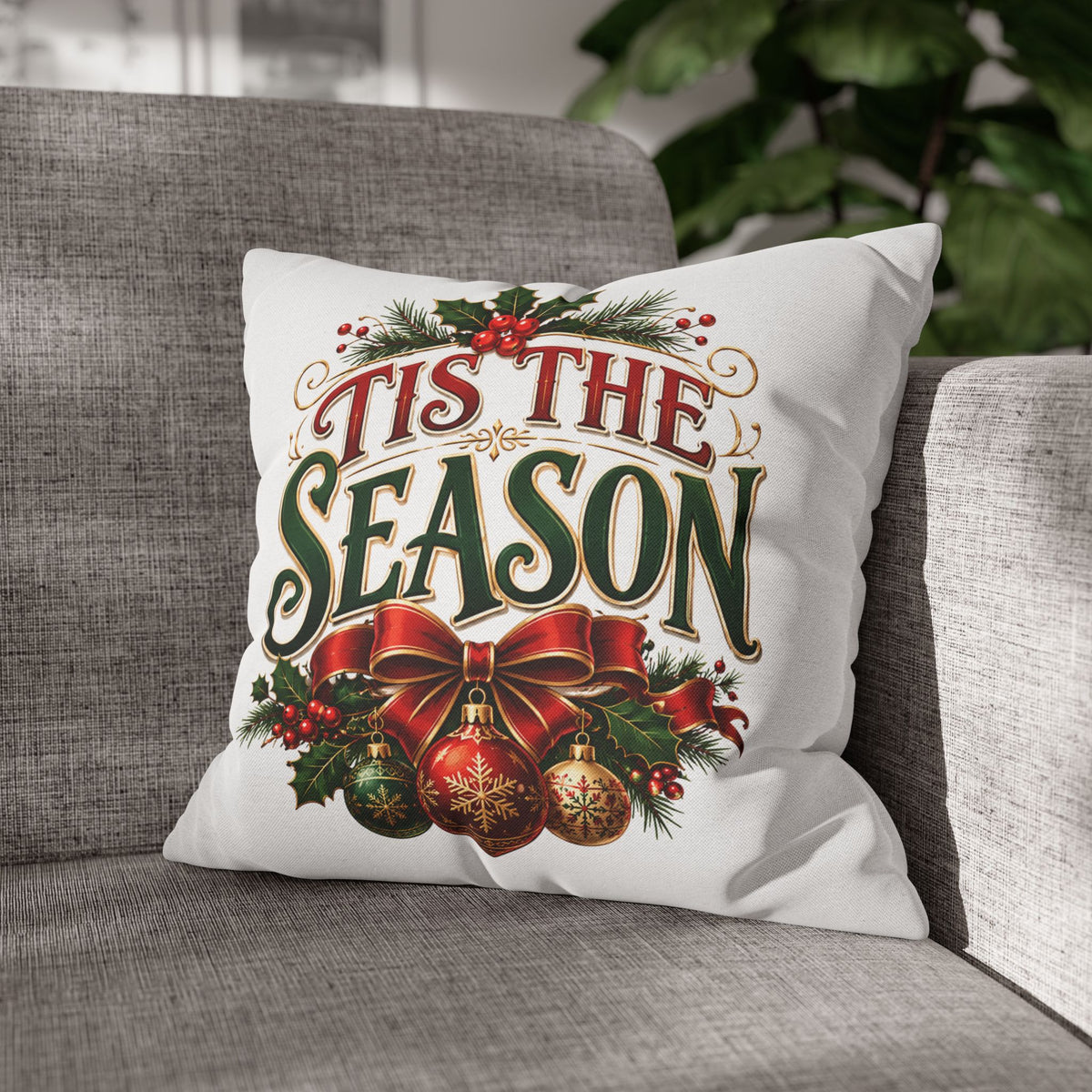 Tis The Season Christmas Pillowcase — Festive Holiday Throw Pillow Cover