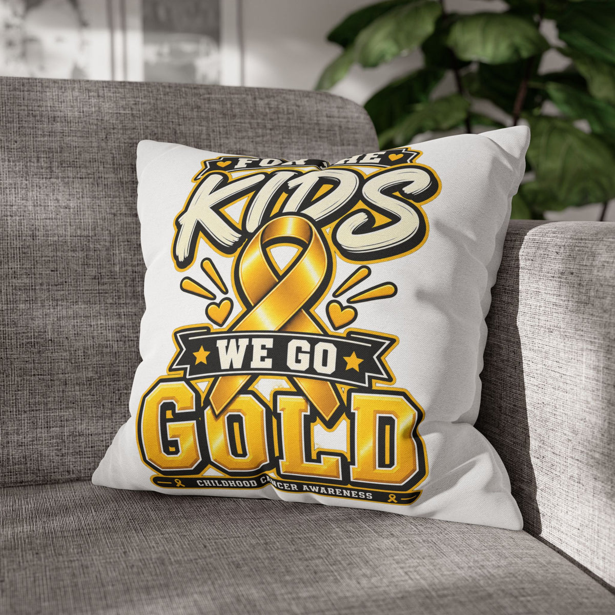 “For the Kids We Go Gold” Awareness Pillowcase — Childhood Cancer Ribbon Throw Pillow