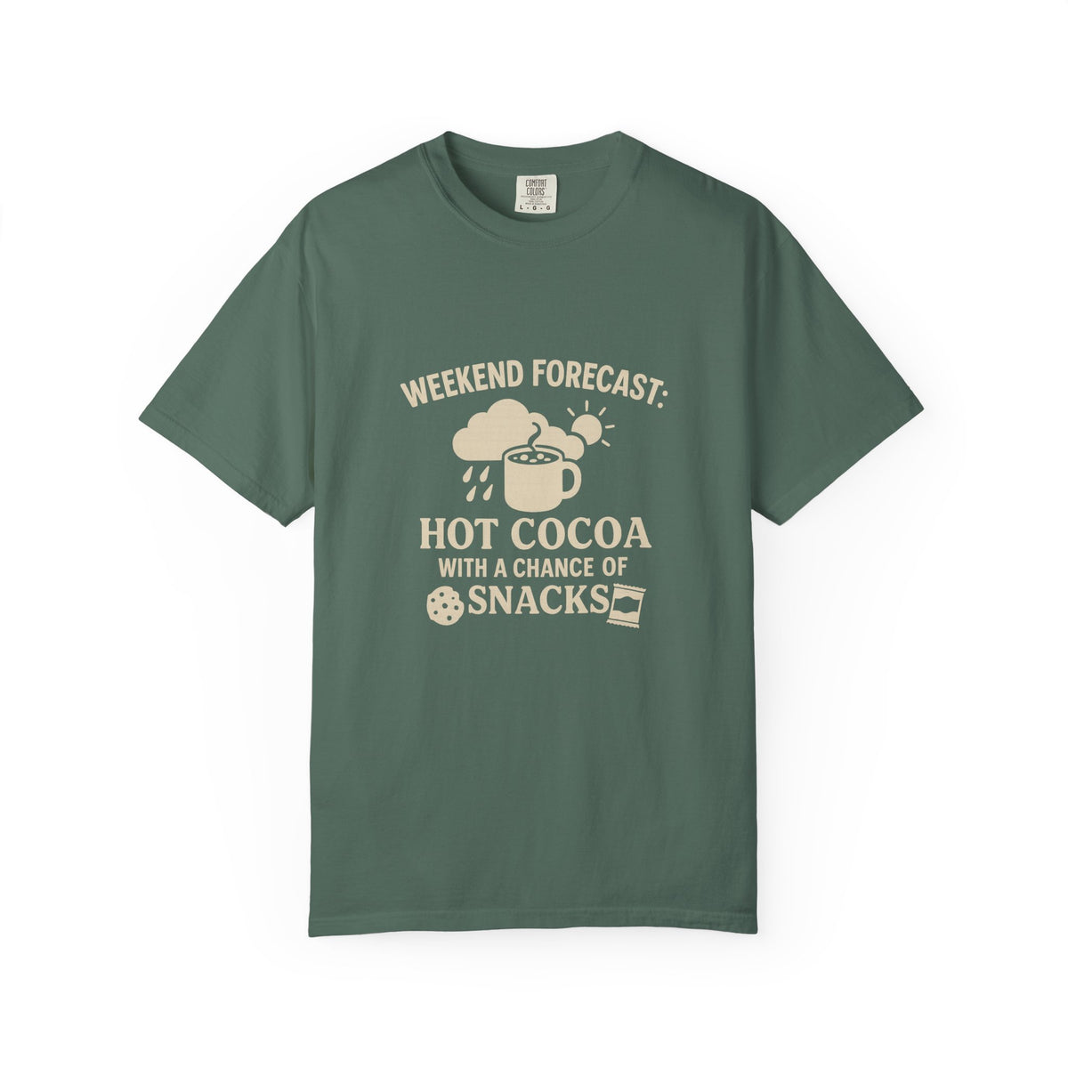 Hot Cocoa & Snacks T-Shirt — “Weekend Forecast: Hot Cocoa with a Chance of Snacks” Cozy Graphic Tee - Trending Now - October 2026