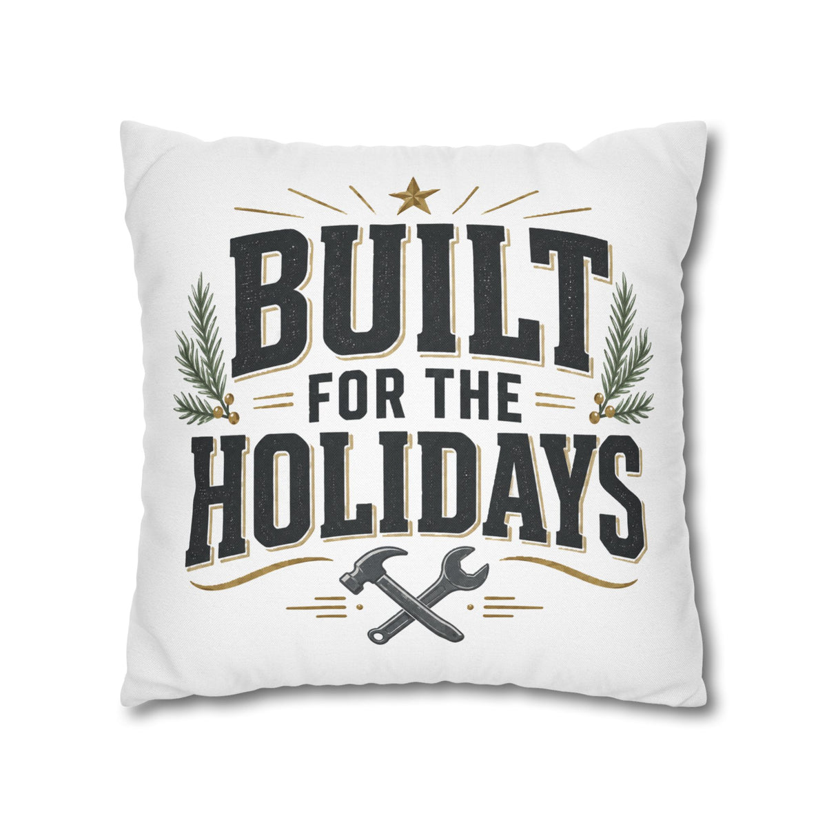 Christmas Built for the Holidays Decorative Pillowcase — Festive Tool Lover Throw Pillow Cover