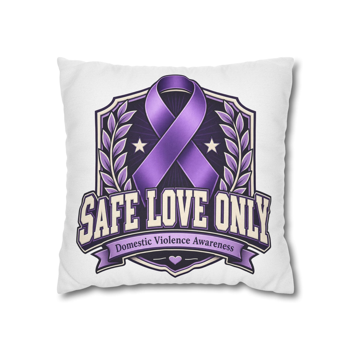 Domestic Violence Awareness Pillow — "Safe Love Only" Purple Ribbon Accent