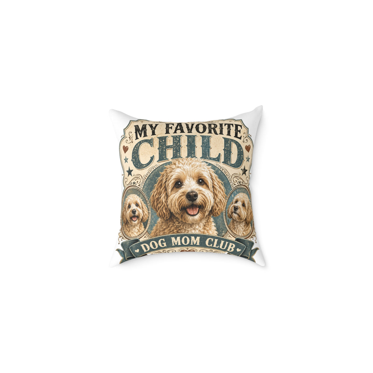 Dog Mom Pillow  Milo Bailey Dog Dad Mom — “My Favorite Child” Doodle Decorative Throw Pillow