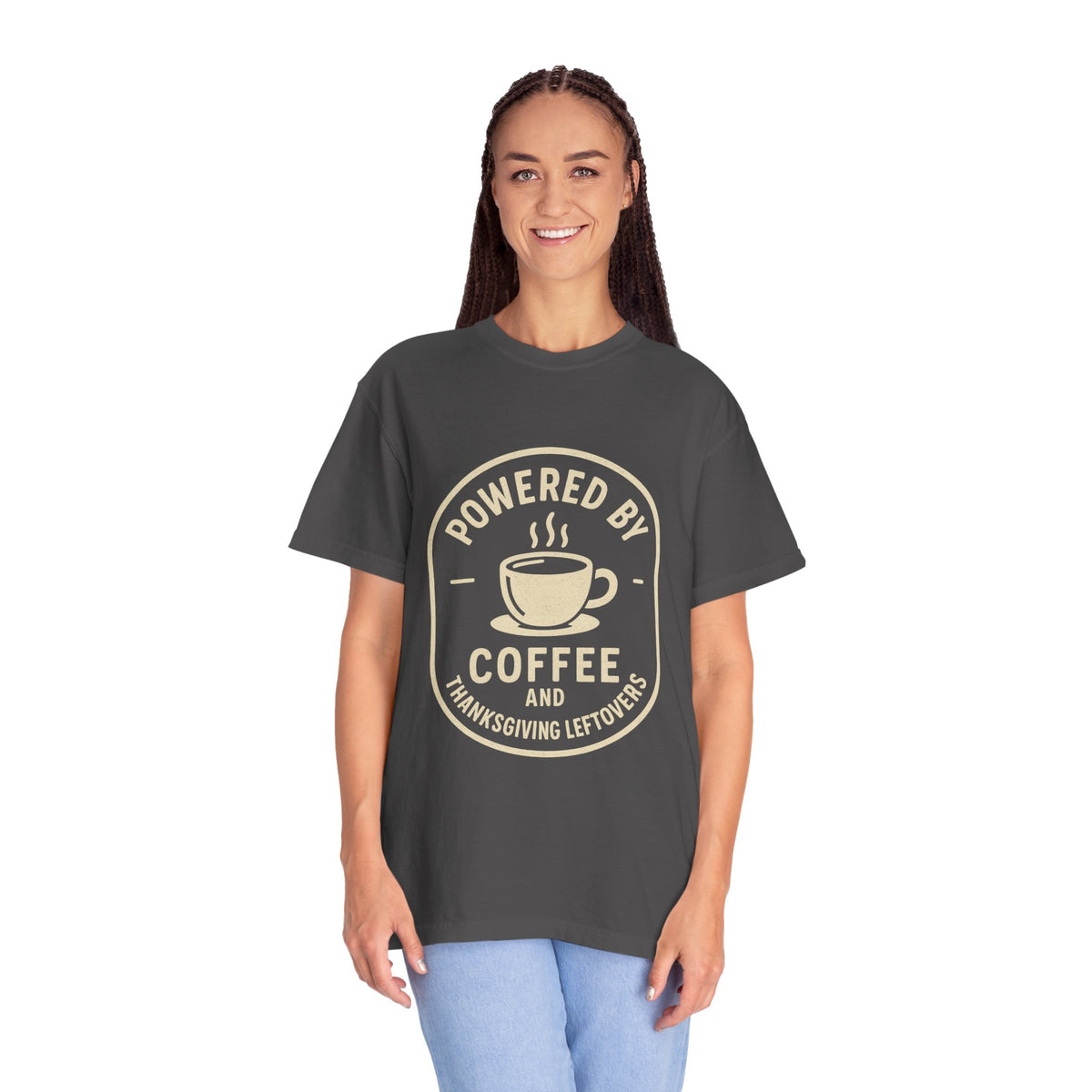 Powered by Coffee and Thanksgiving Leftovers T-Shirt - Trending Now - October 2026