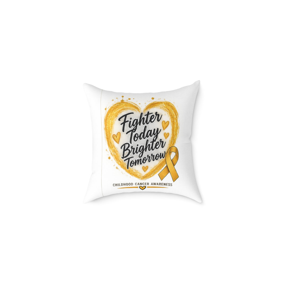 Childhood Cancer Awareness Pillow — "Fighter Today Brighter Tomorrow" Square Throw Pillow