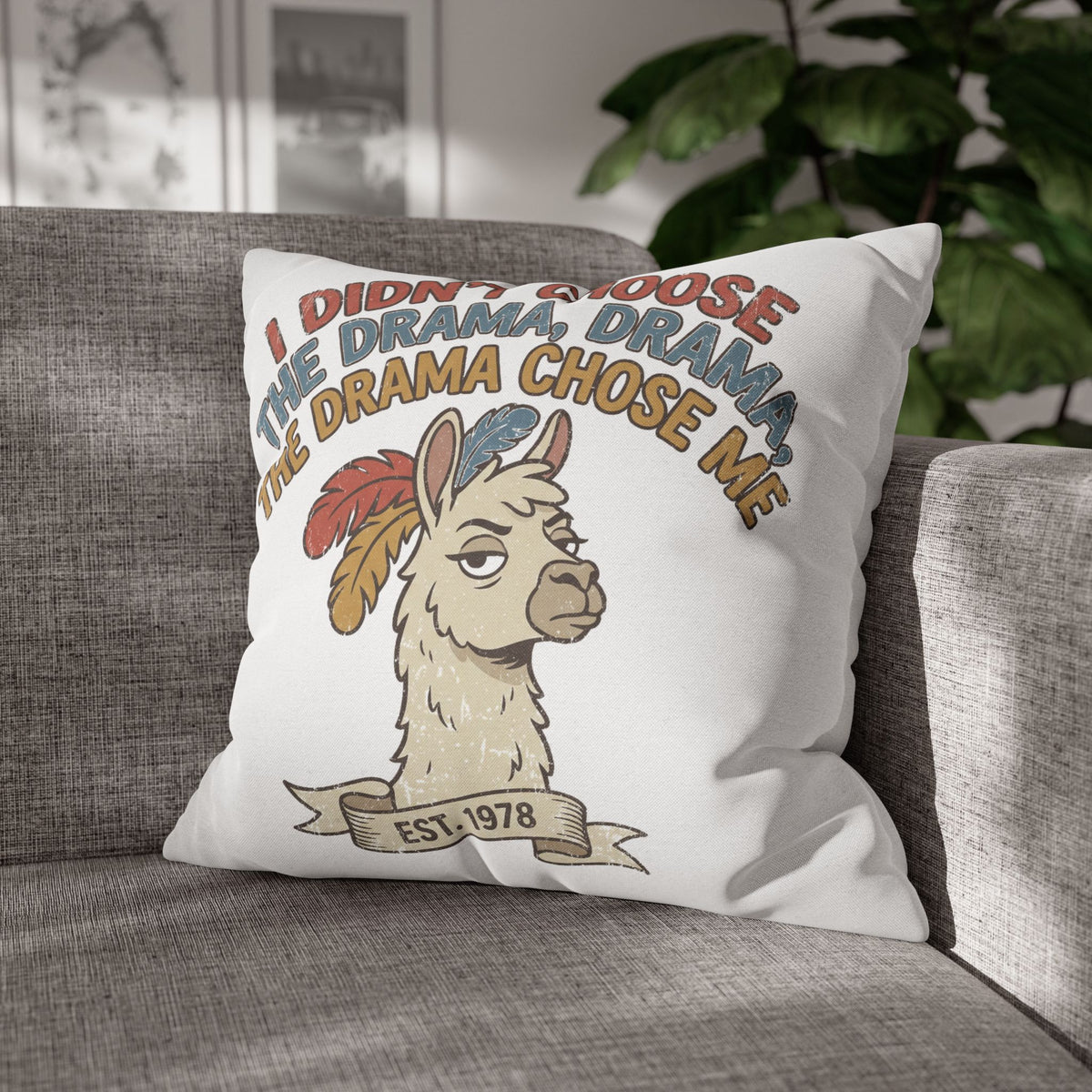 Llama Drama Pillowcase – Funny "I Didn't Choose the Drama, Drama Chose Me" Decorative Cushion Cover