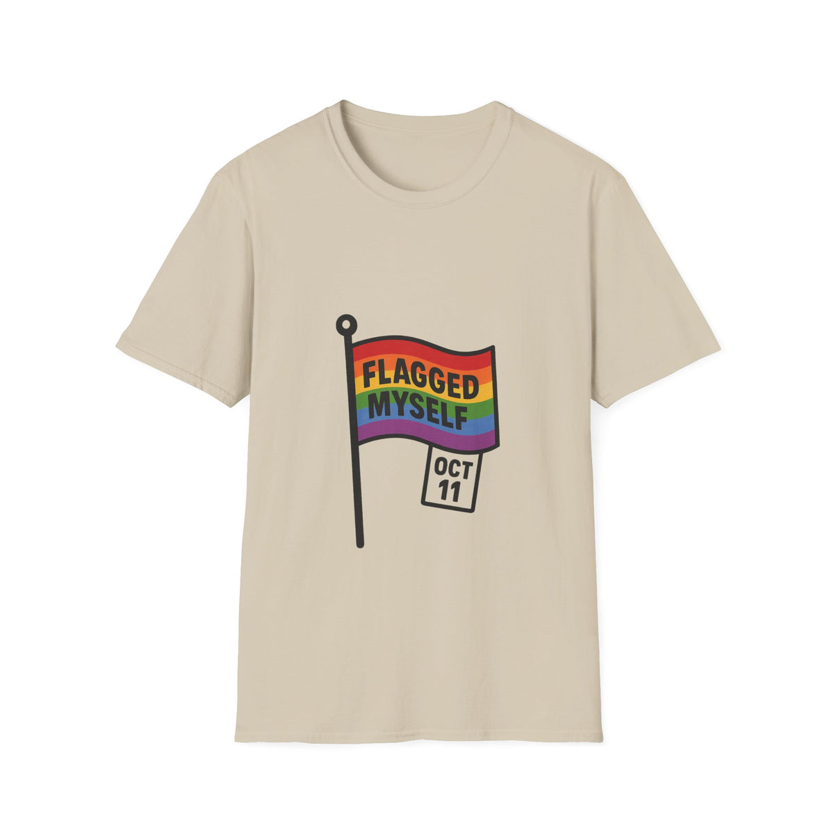 Flagged Myself Rainbow Pride T-Shirt — LGBTQ+ October 11 Awareness Tee - Trending Now - October 2026