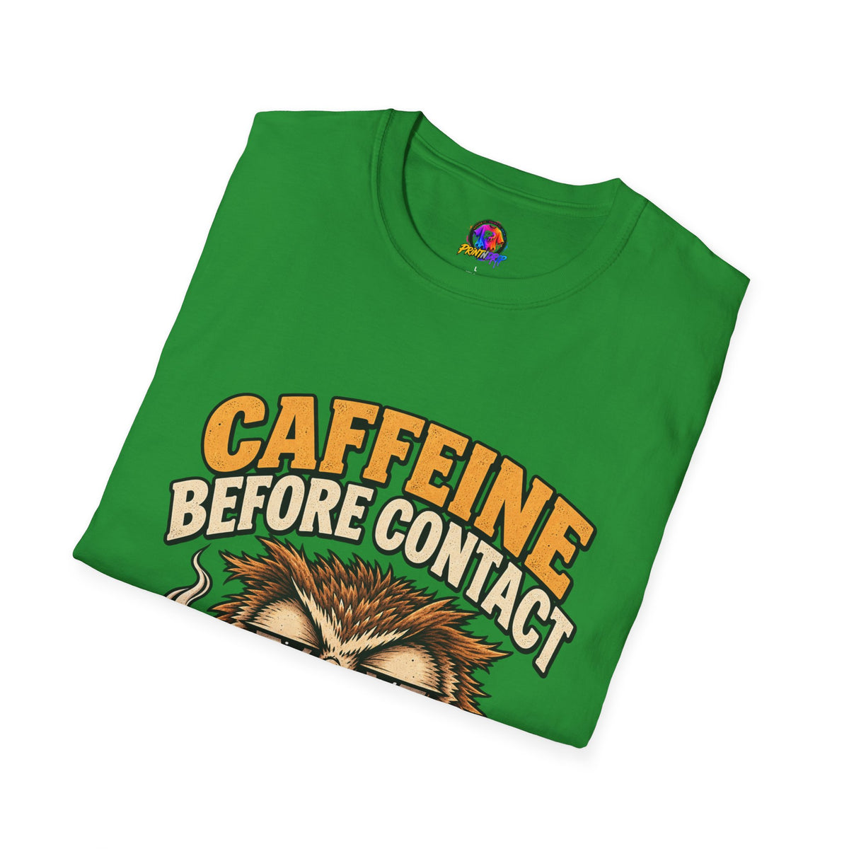Caffeine Before Contact T-Shirt — Funny Owl Coffee Tee (No Talky)
