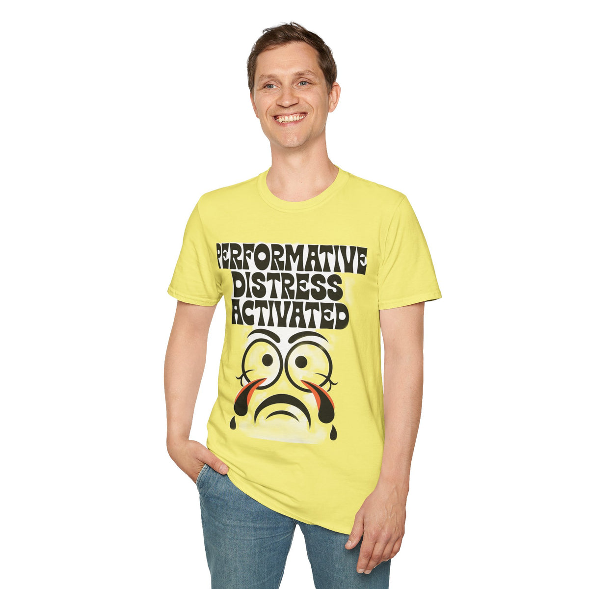 Performative Distress Activated T-Shirt — Funny Sad Face Graphic Tee - Trending Now - September 2026