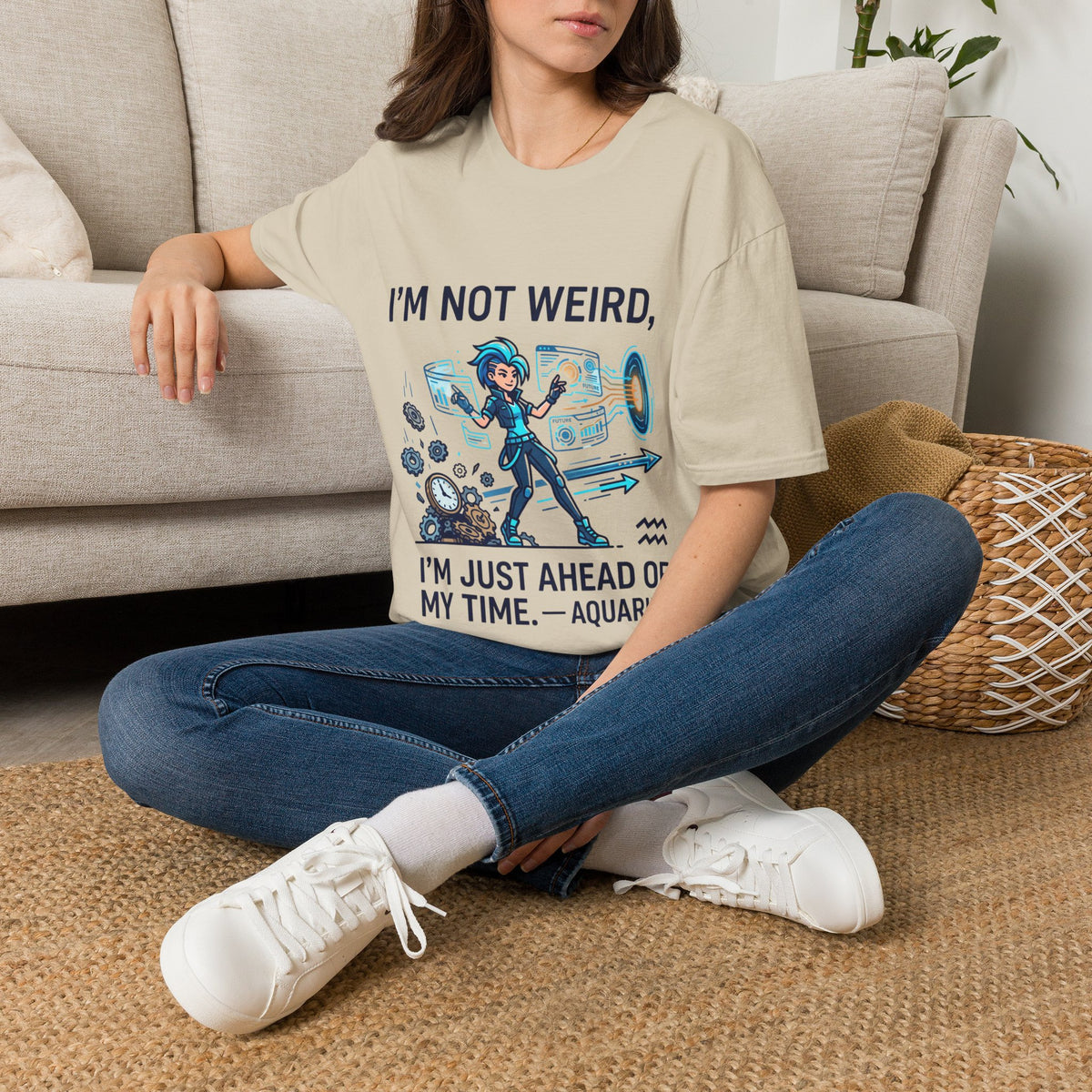 I'm Not Weird I'm Just Ahead Of My Time Aquarius T-Shirt